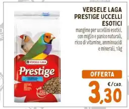 Conad VERSELE LAGA PRESTIGE UCCELLI ESOTICI offerta