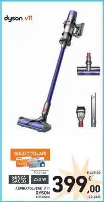 Spazio Conad ASPIRAPOLVERE V11 DYSON offerta