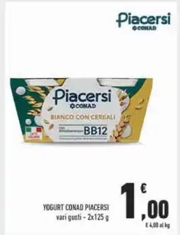 Conad YOGURT CONAD PIACERSI offerta