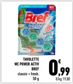 Conad TAVOLETTE WC POWER ACTIV BREF offerta