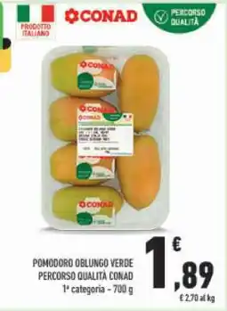 Conad Pomodoro Oblungo Verde Percorso Qualità Conad offerta