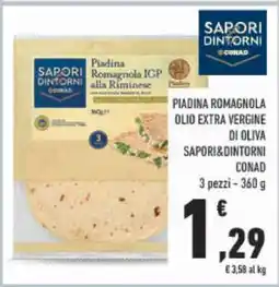 Conad PIADINA ROMAGNOLA OLIO EXTRA VERGINE DI OLIVA SAPORI&DINTORNI CONAD offerta