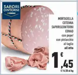 Conad MORTADELLA COTENNA SAPORI&DINTORNI CONAD offerta