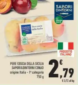 Conad PERE COSCIA DELLA SICILIA SAPORI&DINTORNI CONAD offerta