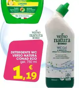 Conad DETERGENTE WC VERSO NATURA CONAD ECO offerta