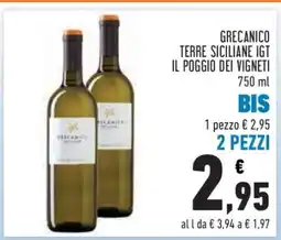 Conad GRECANICO TERRE SICILIANE IGT IL POGGIO DEI VIGNETI offerta
