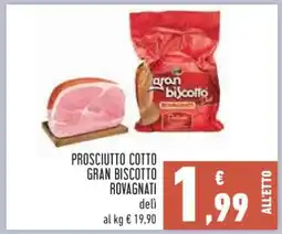 Conad Prosciutto Cotto Gran Biscotto Rovagnati offerta