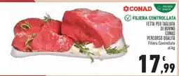Conad Fetta per tagliata di bovino offerta