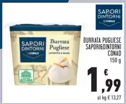 Conad Burrata Pugliese Sapori&Dintorni Conad offerta