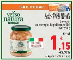Conad CECI, FAGIOLI ITALIANI CONAD VERSO NATURA offerta