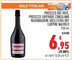 Conad Prosecco DOC Rosé, Prosecco Superiore Conegliano Valdobbiadene DOCG Extra Dry Carpenè Malvolti offerta