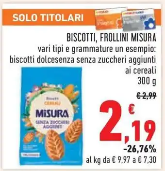 Conad BISCOTTI, FROLLINI MISURA offerta