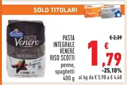Conad PASTA INTEGRALE VENERE RISO SCOTTI offerta