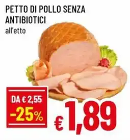 Famila Petto di pollo senza antibiotici all'etto offerta