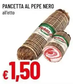 Famila Pancetta al pepe nero all'etto offerta