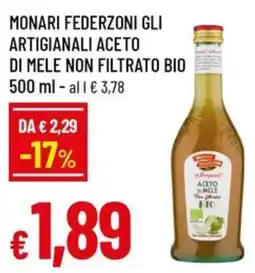 Famila Monari federzoni gli artigianali aceto di mele non filtrato bio offerta