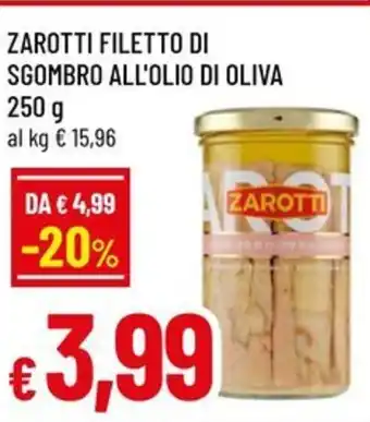 Famila Zarotti filetto di sgombro all'olio di oliva offerta