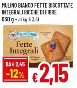Famila Mulino bianco fette biscottate integrali ricche di fibre offerta