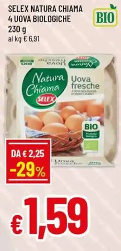 Famila Selex natura chiama 4 uova biologiche offerta