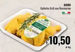 Famila Market GUIDI Galletto Grill con Rosmarino offerta