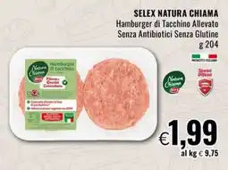Famila Market SELEX NATURA CHIAMA Hamburger di Tacchino Allevato Senza Antibiotici Senza Glutine offerta