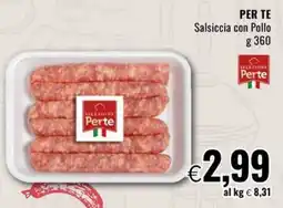 Famila Market PER TE Salsiccia con Pollo offerta