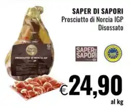 Famila Market SAPER DI SAPORI Prosciutto di Norcia IGP Disossato offerta