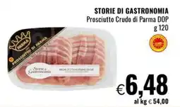 Famila Market STORIE DI GASTRONOMIA Prosciutto Crudo di Parma DOP offerta
