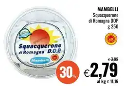 Famila Market MAMBELLI Squacquerone di Romagna DOP offerta