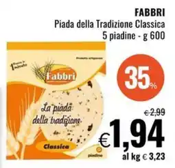 Famila Market FABBRI Piada della Tradizione Classica 5 piadine offerta