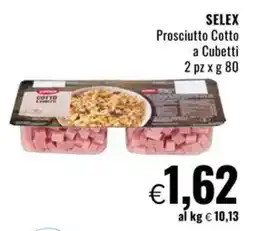 Famila Market SELEX Prosciutto Cotto a Cubetti offerta