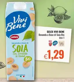 Famila Market SELEX VIVI BENE Bevanda a Base di Soia Bio offerta