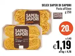 Famila Market SELEX SAPER DI SAPORI Pasta all'Uovo offerta