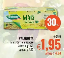Famila Market VALFRUTTA Mais Cotto a Vapore offerta