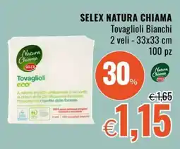 Famila Market SELEX NATURA CHIAMA Tovaglioli Bianchi 2 veli 33x33 cm offerta