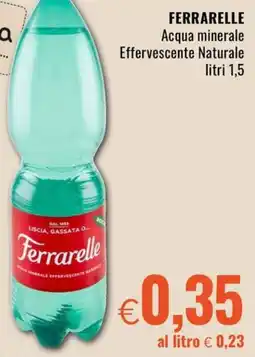 Famila Market FERRARELLE Acqua minerale Effervescente Naturale offerta