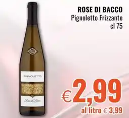 Famila Market ROSE DI BACCO Pignoletto Frizzante offerta