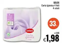 Famila Market SELEX Carta Igienica 4 Veli 4 rotoli offerta