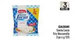 Famila Market GALBANI Santa Lucia Tris Mozzarella offerta