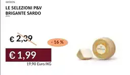 Prezzemolo e Vitale Le selezioni p&v brigante sardo offerta