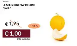 Prezzemolo e Vitale Le selezioni p&v melone giallo offerta