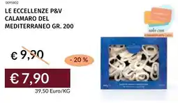 Prezzemolo e Vitale Le eccellenze p&v calamaro del mediterraneo offerta