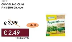 Prezzemolo e Vitale Orogel fagiolini finissimi offerta