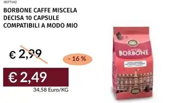 Prezzemolo e Vitale Borbone caffe miscela decisa 10 capsule compatibili a modo mio offerta