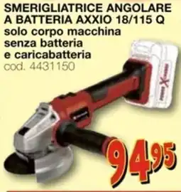 Mondo Brico EINHELL smerigliatrice angolare a batteria axxio offerta