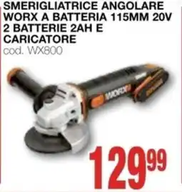 Mondo Brico smerigliatrice angolare WORX a batteria 115mm 20v 2 batterie 2ah e caricatore offerta