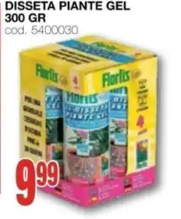 Mondo Brico FLORTIS disseta piante gel 300 gr offerta