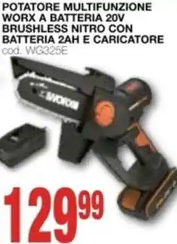 Mondo Brico potatore multifunzione WORX a batteria 20v brushless nitro con batteria 2ah e caricatore offerta