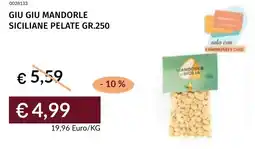 Prezzemolo e Vitale Giu giu mandorle siciliane pelate offerta