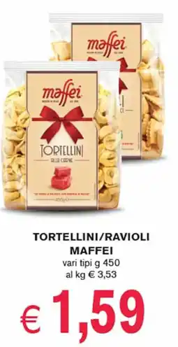 èccoMI Tortellini/ravioli MAFFEI offerta